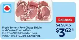 Walmart Fresh Bone-In Pork Chops Sirloin and Centre Combo Pack offer