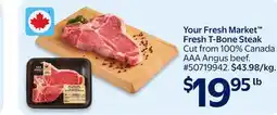 Walmart Your Fresh Market Fresh T-Bone Steak offer
