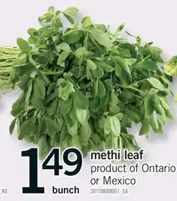 Fortinos METHI LEAF, bunch offer