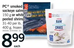 Fortinos PC SMOKED SOCKEYE SALMON 150 G OR WHITE RAW PEELED SHRIMP 31-40 PER LB, 400 G offer