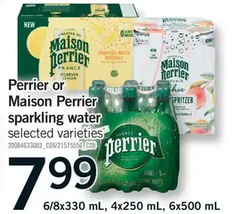Fortinos PERRIER OR MAISON PERRIER SPARKLING WATER, 6/8X330 ML, 4X250 ML, 6X500 ML offer