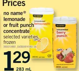 Fortinos NO NAME LEMONADE OR FRUIT PUNCH CONCENTRATE, 283 mL offer