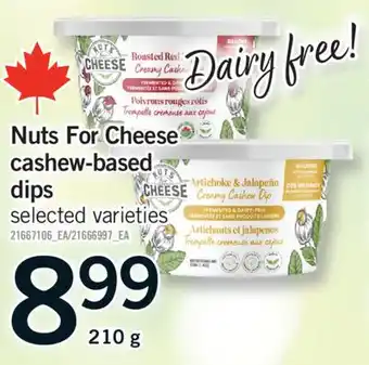 Fortinos NUTS FOR CHEESE CASHEW-BASED DIPS, 210 G offer