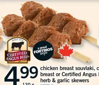 Fortinos CHICKEN BREAST SOUVLAKI, CHICKEN BREAST OR CERTIFIED ANGUS BEEF HERB & GARLIC SKEWERS PEPPERS, 120 G offer