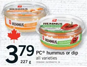 Fortinos PC HUMMUS OR DIP, 227 G offer