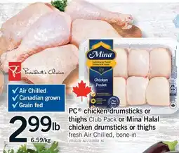Fortinos PC CHICKEN DRUMSTICKS OR CHICKEN DRUMSTICKS OR THIGHS THIGHS, 6.59/KG offer