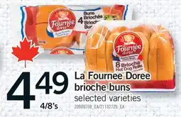 Fortinos LA FOURNEE DOREE BRIOCHE BUNS, 4/8'S offer