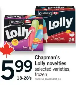 Fortinos CHAPMAN'S LOLLY NOVELTIES, 18-28'S offer
