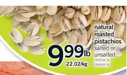 Fortinos NATURAL ROASTED PISTACHIOS offer