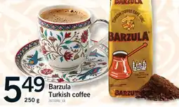 Fortinos BARZULA TURKISH COFFEE, 250 G offer
