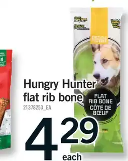 Fortinos HUNGRY HUNTER FLAT RIB BONE offer