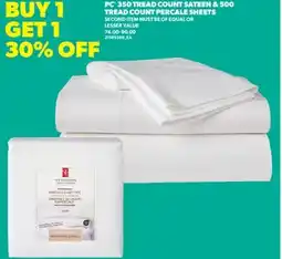 Real Canadian Superstore PC 350 TREAD COUNT SATEEN & 500 TREAD COUNT PERCALE SHEETS offer