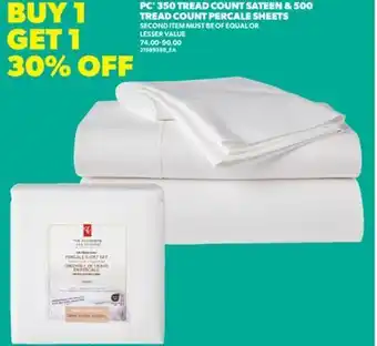 Real Canadian Superstore PC 350 TREAD COUNT SATEEN & 500 TREAD COUNT PERCALE SHEETS offer