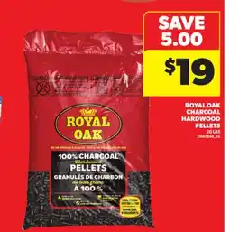Real Canadian Superstore ROYAL OAK CHARCOAL HARDWOOD PELLETS, 20 LBS offer