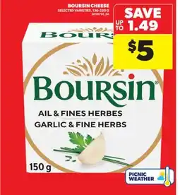 Real Canadian Superstore BOURSIN CHEESE, 130-220 G offer