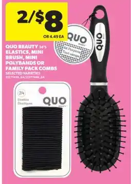 Real Canadian Superstore QUO BEAUTY 34' S ELASTICS, MINI BRUSH, MINI POLYBANDS OR FAMILY PACK COMBS offer