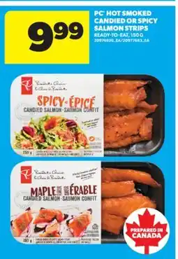 Real Canadian Superstore PC HOT SMOKED CANDIED OR SPICY SALMON STRIPS, 150 G offer