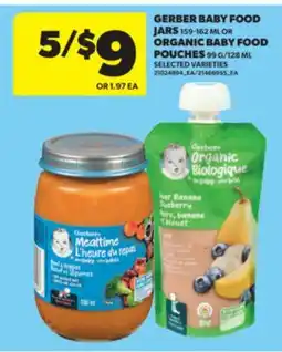 Real Canadian Superstore GERBER BABY FOOD JARS, 159-162 ML OR ORGANIC BABY FOOD POUCHES, 99 G/128 ML offer