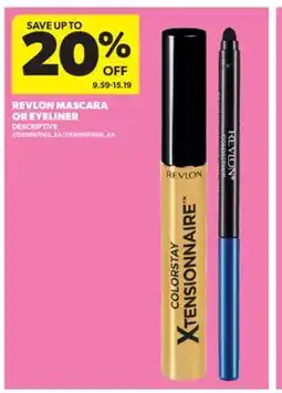 Real Canadian Superstore REVLON MASCARA OR EYELINER offer