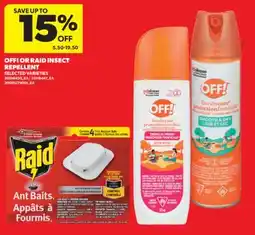 Real Canadian Superstore OFF! OR RAID INSECT REPELLENT offer