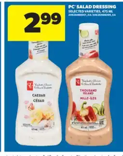 Real Canadian Superstore PC SALAD DRESSING, 475 ML offer