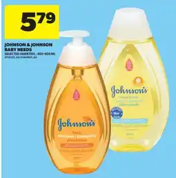 Real Canadian Superstore JOHNSON & JOHNSON BABY NEEDS, 400-600 ML offer