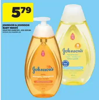 Real Canadian Superstore JOHNSON & JOHNSON BABY NEEDS, 400-600 ML offer