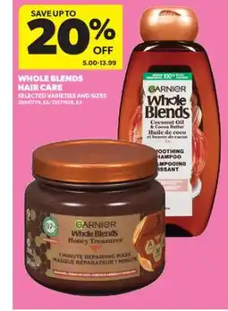 Real Canadian Superstore WHOLE BLENDS HAIR CARE offer