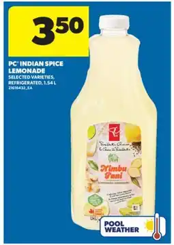 Real Canadian Superstore PC INDIAN SPICE LEMONADE, 1.54 L offer