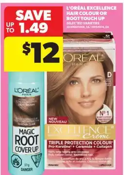 Real Canadian Superstore L'ORÉAL EXCELLENCE HAIR COLOUR OR ROOT TOUCH UP offer