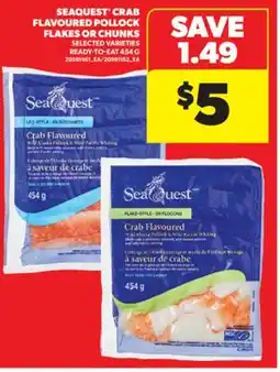 Real Canadian Superstore SEAQUEST CRAB FLAVOURED POLLOCK FLAKES OR CHUNKS, 454 G offer