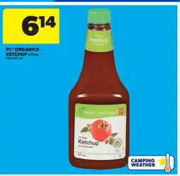 Real Canadian Superstore PC ORGANICS KETCHUP, 575 ML offer