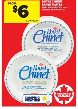 Real Canadian Superstore ROYAL CHINET PAPER PLATES, 40' S offer