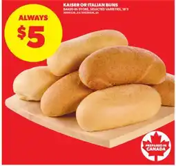 Real Canadian Superstore KAISER OR ITALIAN BUNS, 18'S offer