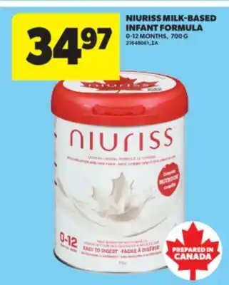 Real Canadian Superstore NIURISS MILK-BASED INFANT FORMULA 0-12 MONTHS, 700 G offer