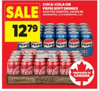 Real Canadian Superstore COCA-COLA OR PEPSI SOFT DRINKS, 24X355 ML offer