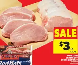Real Canadian Superstore PORK LOIN CENTRE CUT CHOPS OR ROAST offer