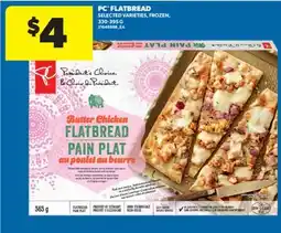 Real Canadian Superstore PC FLATBREAD, 330-395 G offer
