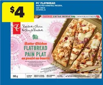 Real Canadian Superstore PC FLATBREAD, 330-395 G offer