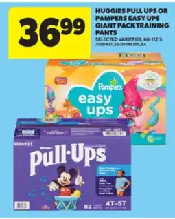 Real Canadian Superstore HUGGIES PULL UPS OR PAMPERS EASY UPS GIANT PACK TRAINING PANTS, 68-112' S offer
