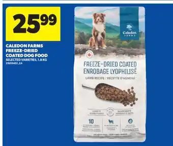 Real Canadian Superstore CALEDON FARMS FREEZE-DRIED COATED DOG FOOD, 1.8 KG offer
