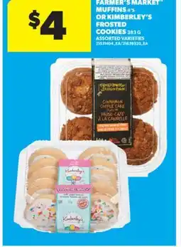 Real Canadian Superstore FARMER'S MARKET MUFFINS 4' S OR KIMBERLEY'S FROSTED COOKIES 383 G offer