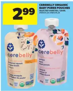 Real Canadian Superstore CEREBELLY ORGANIC BABY PUREE POUCHES, 128 ML offer