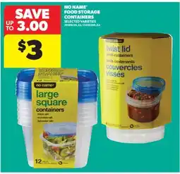 Real Canadian Superstore NO NAME FOOD STORAGE CONTAINERS offer