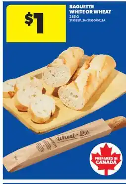 Real Canadian Superstore BAGUETTE WHITE OR WHEAT, 255 G offer