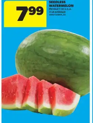 Real Canadian Superstore SEEDLESS WATERMELON, 11 LB offer