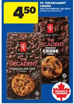 Real Canadian Superstore PC THE DECADENT COOKIE, 280/300 G offer