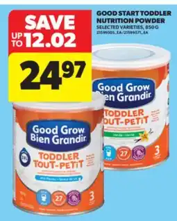 Real Canadian Superstore GOOD START TODDLER NUTRITION POWDER, 850 G offer