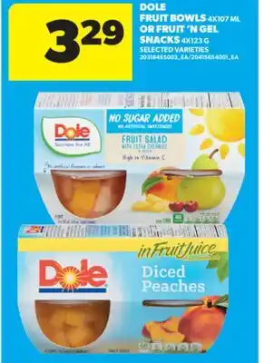 Real Canadian Superstore DOLE FRUIT BOWLS, 4X107 ML OR FRUIT'N GEL SNACKS, 4X123 G offer