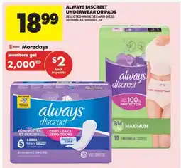 Real Canadian Superstore ALWAYS DISCREET UNDERWEAR OR PADS offer